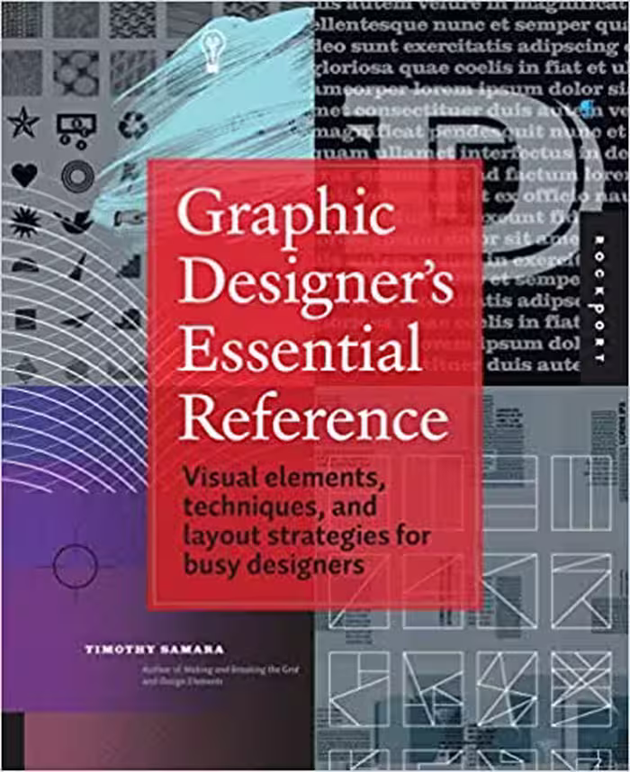 󾕇 دانلود کتاب Graphic Designer'S Essential Reference - Visual Elements, Techniques, And Layout Strategies For Busy Designers, 2011 - دانلود کتاب های دانشگاهی