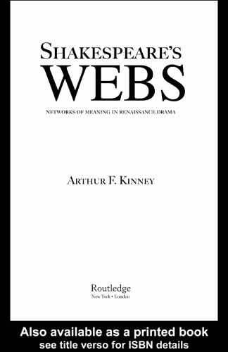 خرید و دانلود نسخه کامل کتاب Shakespeare's Webs: Networks of Meaning in Renaissance Drama
