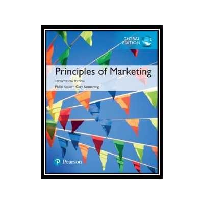 کتاب Principles of Marketing اثر Philip T. Kotler And Gary Armstrong انتشارات مؤلفین طلایی