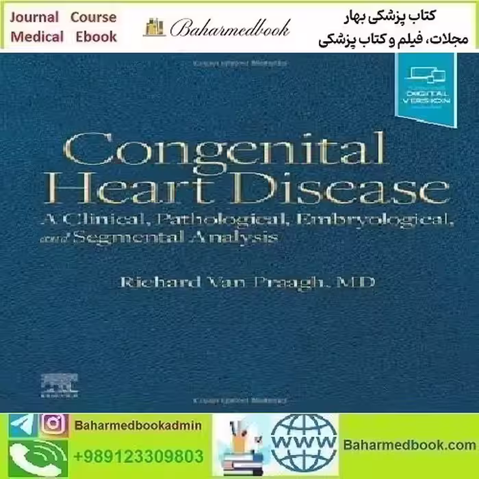 Congenital Heart Disease A Clinical Pathological Embryological