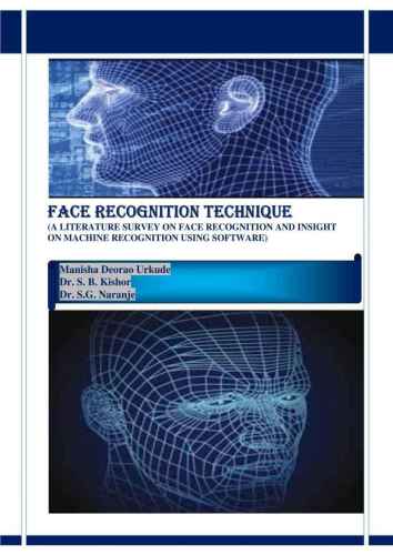 خرید و دانلود نسخه کامل کتاب Face Recognition Technique: A Literature Survey on Face Recognition and Insight on Machine Recognition Using