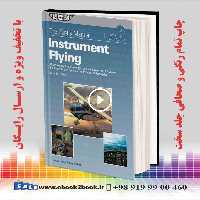 ASA – The Pilot’s Manual Instrument Flying 7th edition