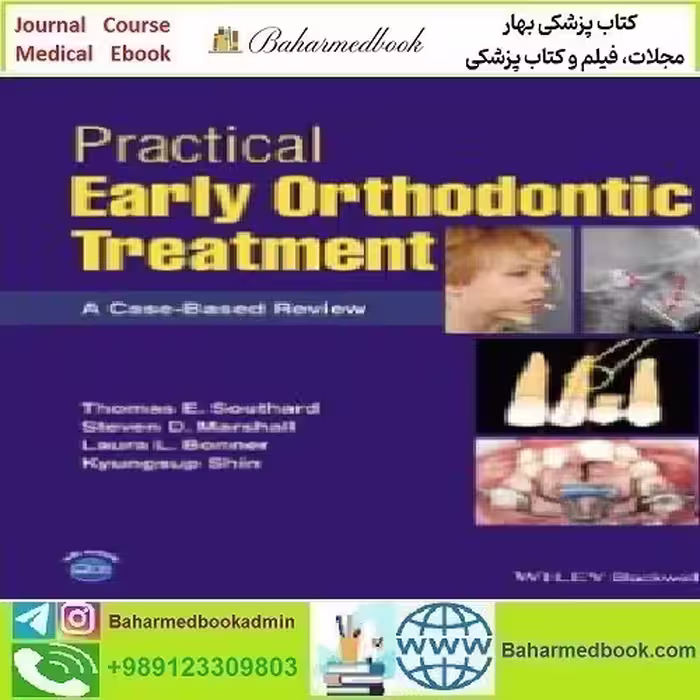 Practical Early Orthodontic Treatment 2023 TRUE PDF price 1€ - کتاب پزشکی بهار