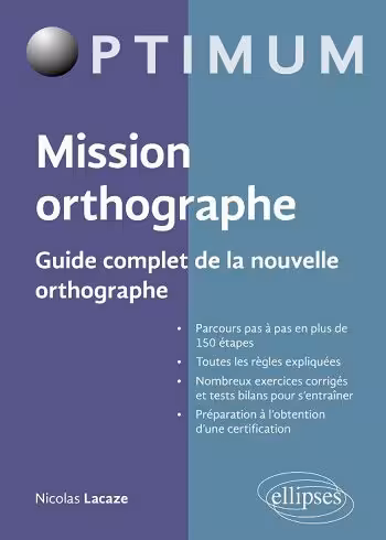کتاب Mission orthographe – Guide complet de la nouvelle orthographe املای فرانسوی
