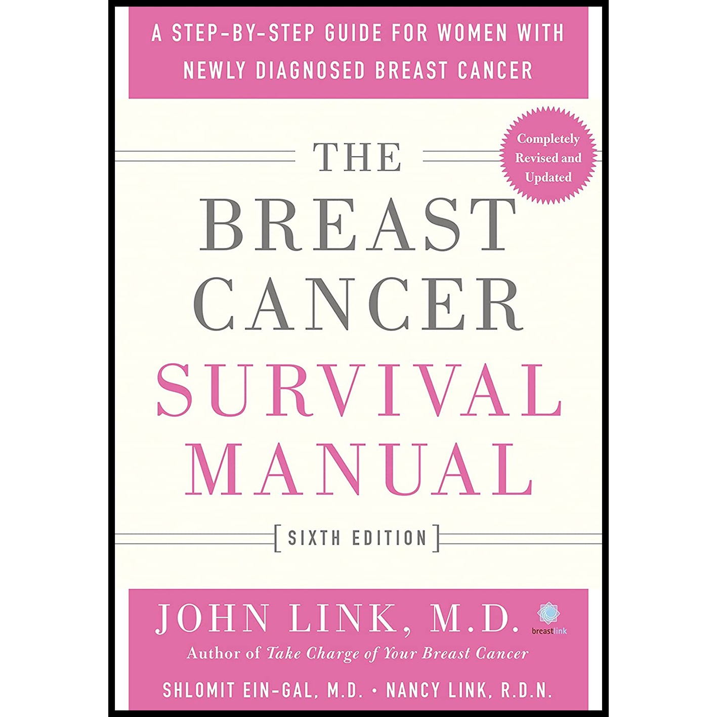 کتاب The Breast Cancer Survival Manual اثر جمعی از نویسندگان انتشارات St Martins Griffin
