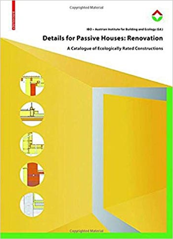 󾕇 دانلود کتاب Details for Passive Houses Renovation A Catalogue of Ecologically Rated Constructions for Renovation - دانلود کتاب های دانشگاهی