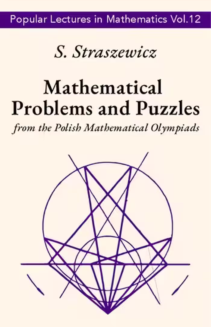 خرید و دانلود نسخه کامل کتاب Mathematical Problems and Puzzles from the Polish Mathematical Olympiads