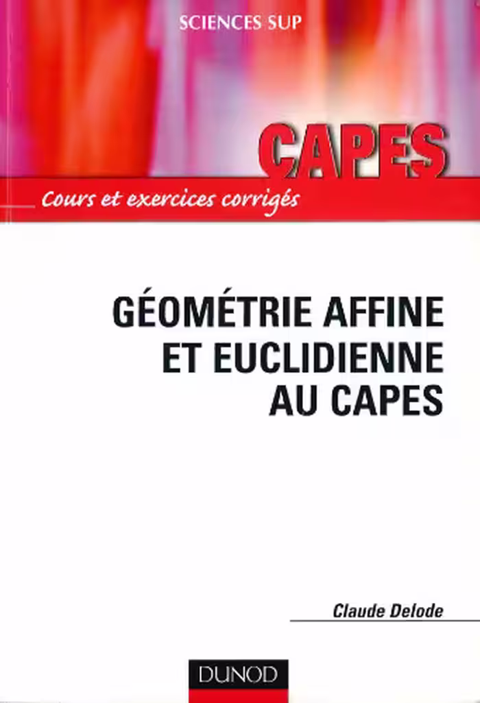 خرید و دانلود نسخه کامل کتاب Géométrie affine et euclidienne au Capes
