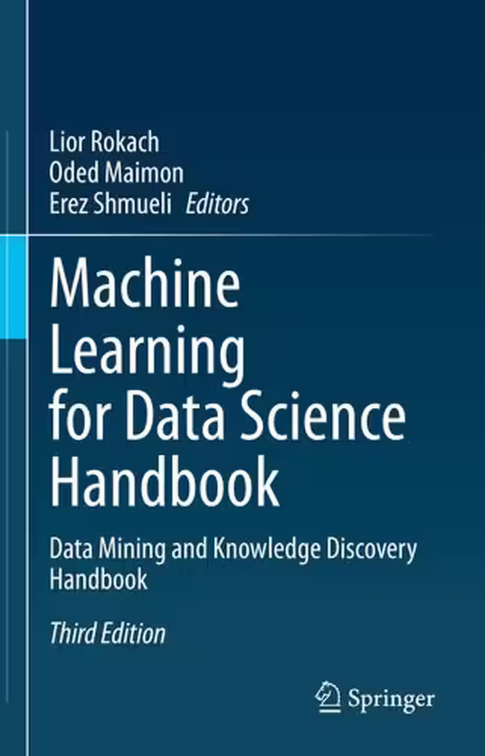 خرید و دانلود نسخه کامل کتاب Machine Learning for Data Science Handbook : Data Mining and Knowledge Discovery Handbook