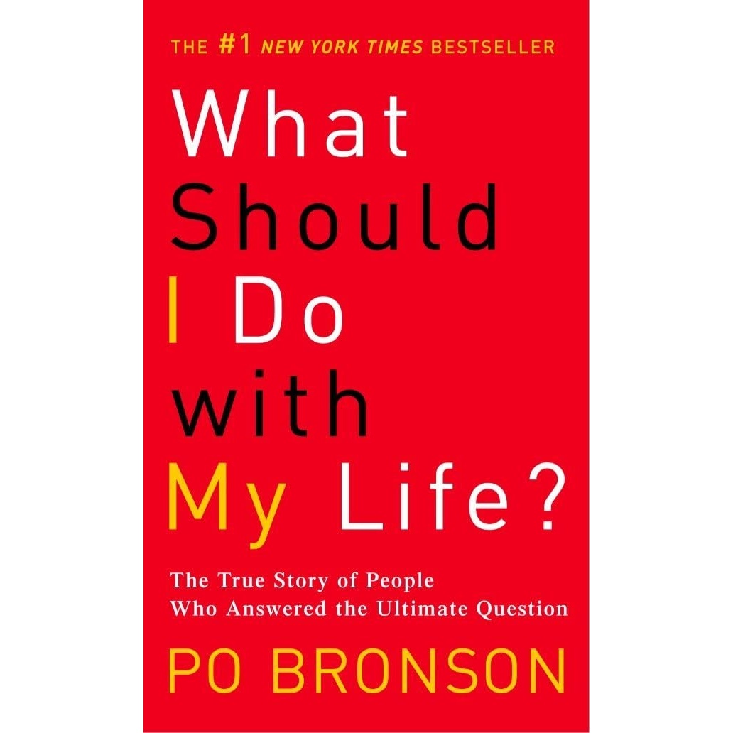 کتاب What Should I Do with My Life? اثر Po Bronson انتشارات Ballantine Books