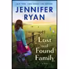 کتاب Lost and Found Family اثر Jennifer Ryan انتشارات William Morrow