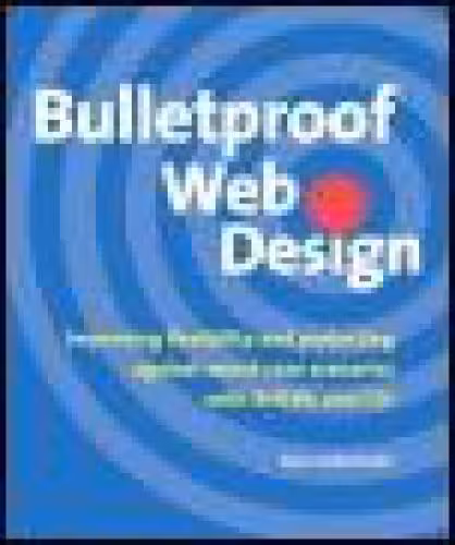 خرید و دانلود نسخه کامل کتاب Bulletproof Web Design: Improving flexibility and protecting against worst-case scenarios with XHTML and CSS