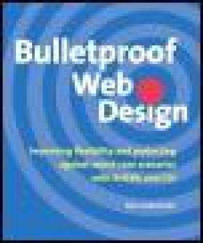 خرید و دانلود نسخه کامل کتاب Bulletproof Web Design: Improving flexibility and protecting against worst-case scenarios with XHTML and CSS