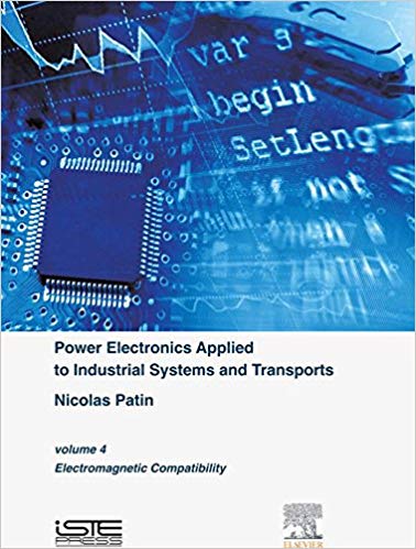 󾕇 دانلود کتاب Power Electronics Applied To Industrial Systems And Transports, Volume 4 Electromagnetic Compatibility, 2015 - دانلود کتاب های دانشگاهی