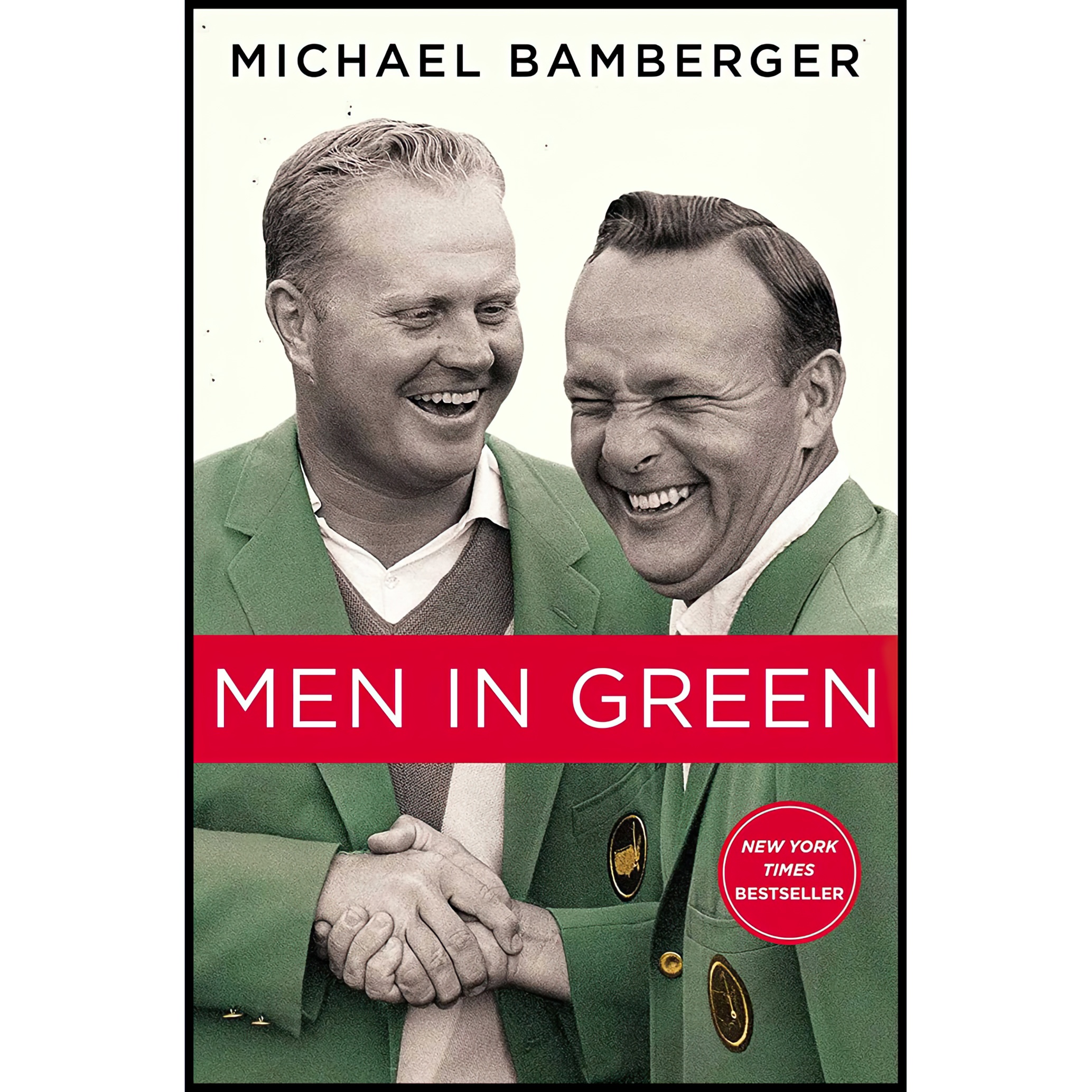 کتاب Men in Green اثر Michael Bamberger انتشارات Simon &amp; Schuster