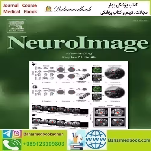 NeuroImage Volume 285 to 292 2024 TRUE PDF price 8€ - کتاب پزشکی بهار