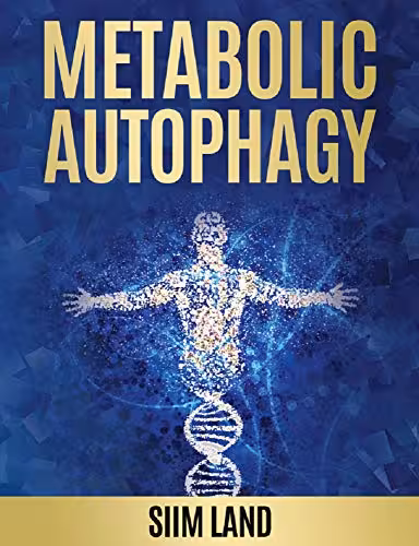 خرید و دانلود نسخه کامل کتاب Metabolic Autophagy: Practice Intermittent Fasting and Resistance Training to Build Muscle and Promote Longevity -   pdf