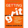 کتاب Getting Grit اثر Caroline Adams Miller انتشارات Sounds True
