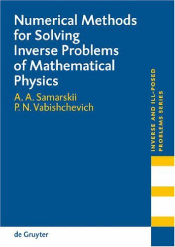 خرید و دانلود نسخه کامل کتاب Numerical Methods for Solving Inverse Problems of Mathematical Physics