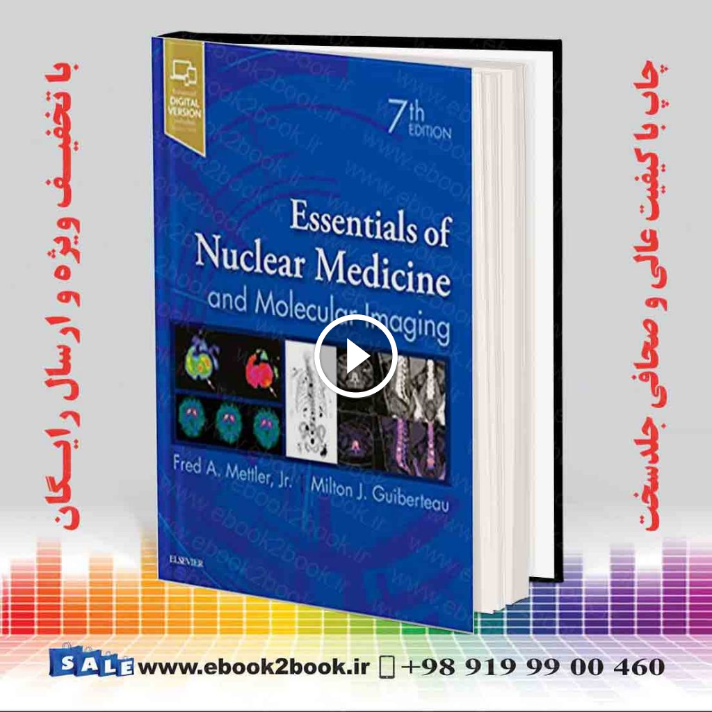 Essentials of Nuclear Medicine and Molecular Imaging 7th Edition