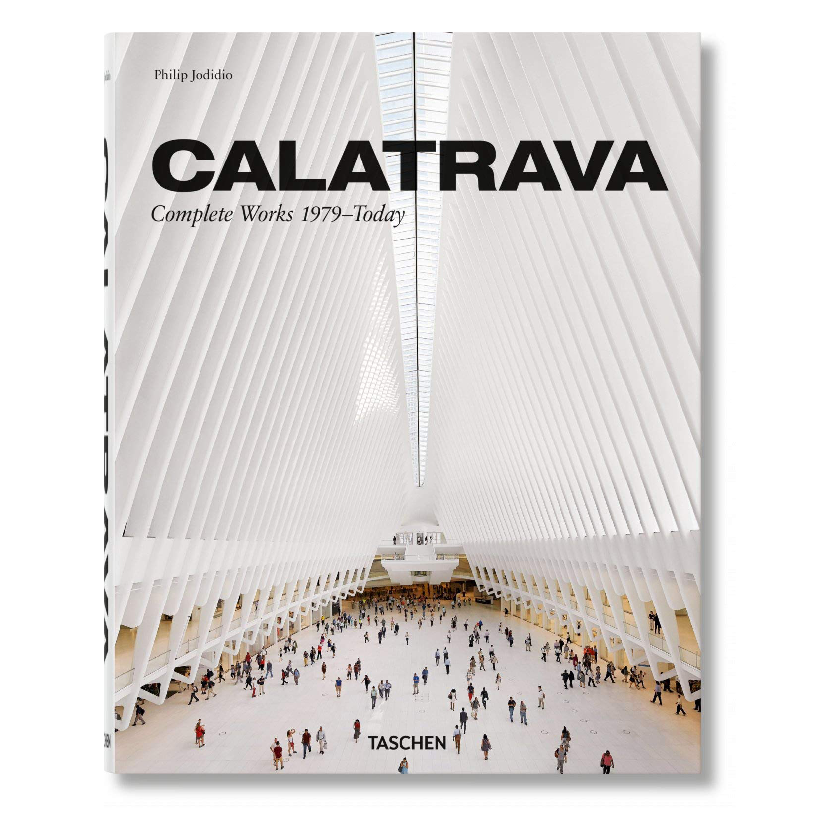 کتاب Calatrava Complete Works 1979-Today اثر  Philip Jodidio انتشارات تاشن