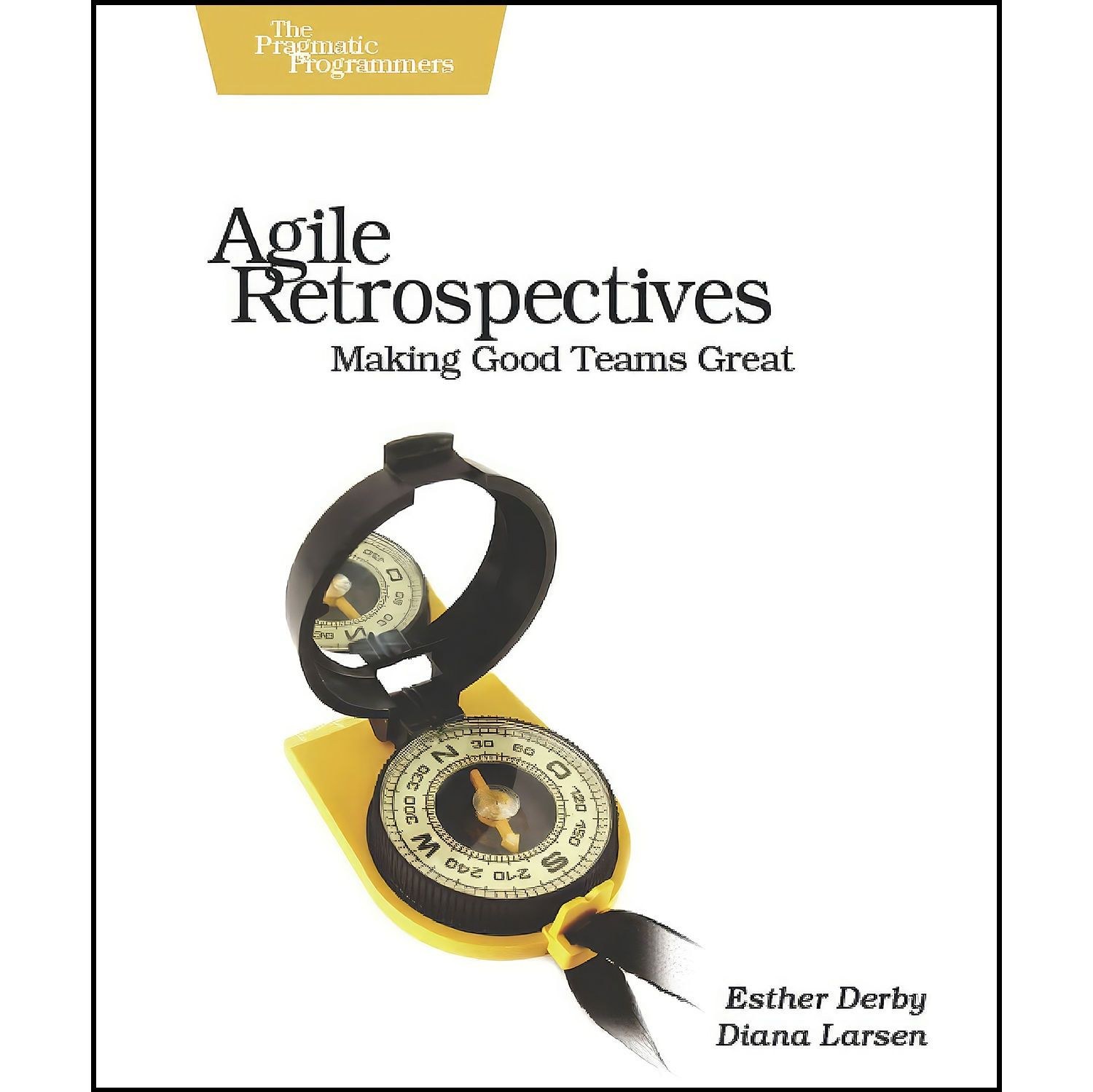 کتاب زبان اصلی Agile Retrospectives اثر جمعی از نویسندگان