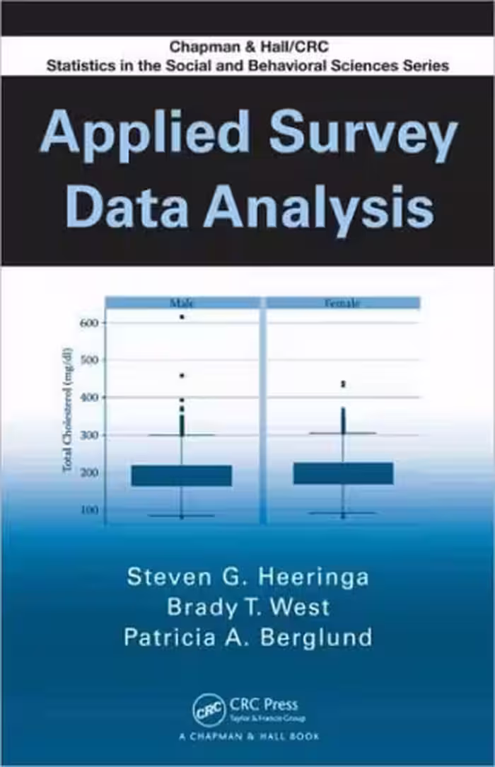 خرید و دانلود نسخه کامل کتاب Applied Survey Data Analysis (Chapman &amp; Hall CRC Statistics in the Social and Behavioral Scie)