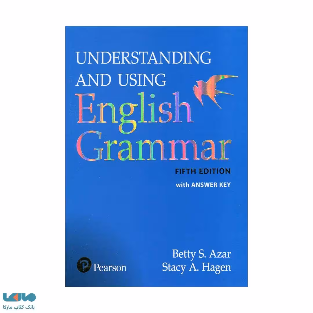 Understanding and Using English Grammar