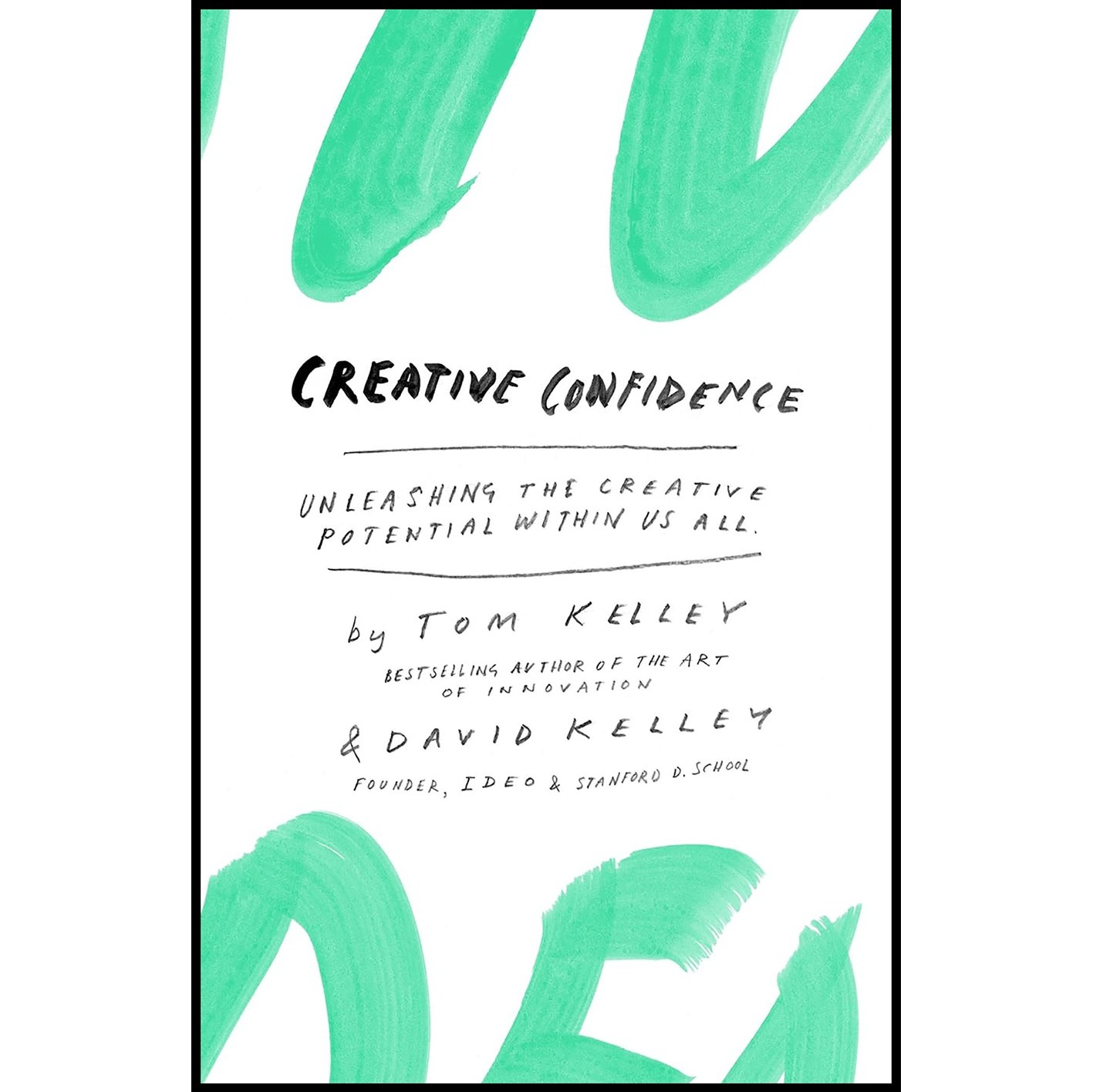 کتاب زبان اصلی Creative Confidence اثر Tom Kelley and David Kelley