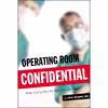 کتاب Operating Room Confidential اثر Paul Whang انتشارات ECW Press 