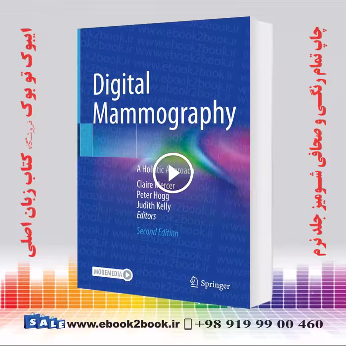 Digital Mammography: A Holistic Approach 2nd Edition