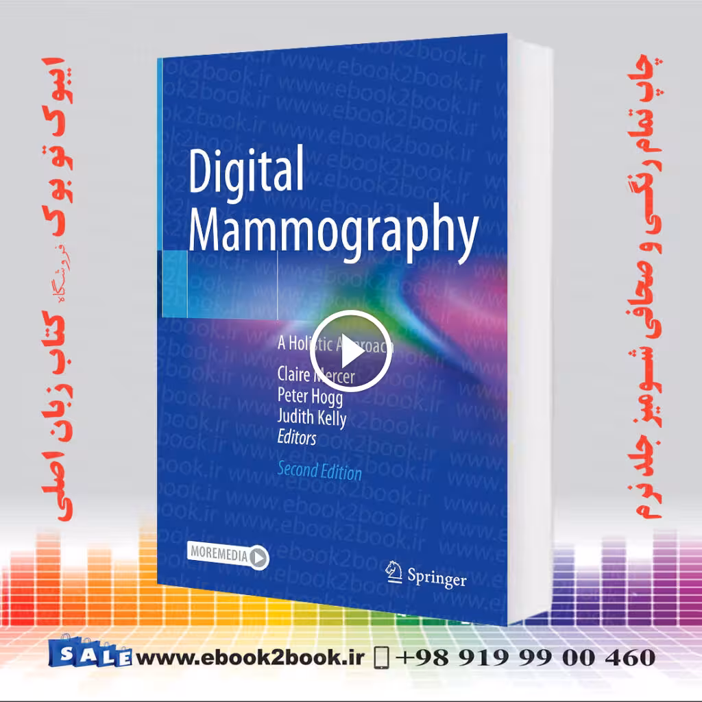 Digital Mammography: A Holistic Approach 2nd Edition