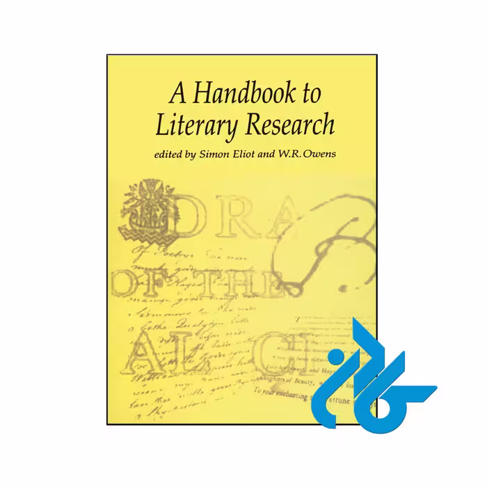 کتاب The Handbook to Literary Research - فروشگاه کـــادن
