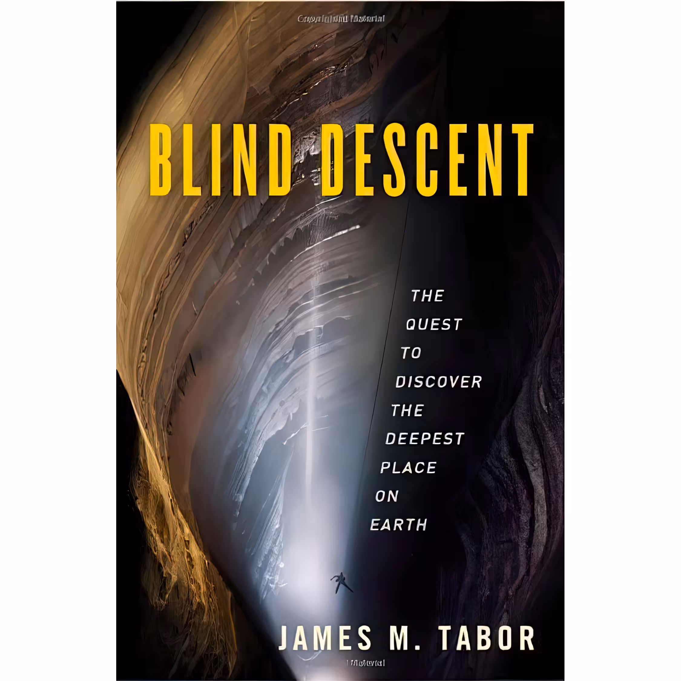 کتاب Blind Descent اثر James M. Tabor انتشارات Random House