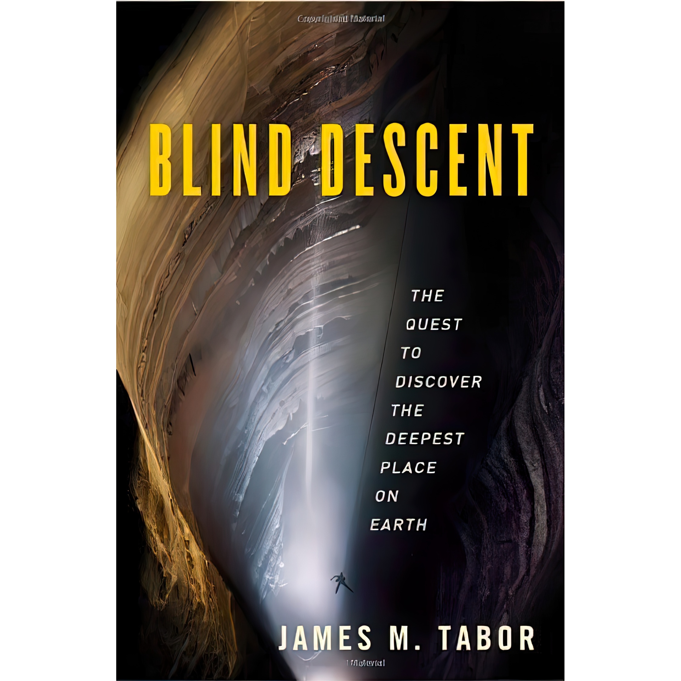 کتاب Blind Descent اثر James M. Tabor انتشارات Random House