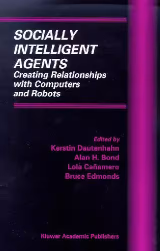 خرید و دانلود نسخه کامل کتاب Socially intelligent agents: creating relationships