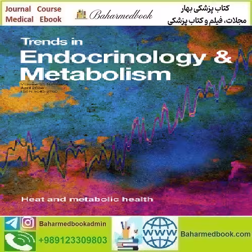 Trends in Endocrinology and Metabolism Volume 35 Issue 1 to 4
