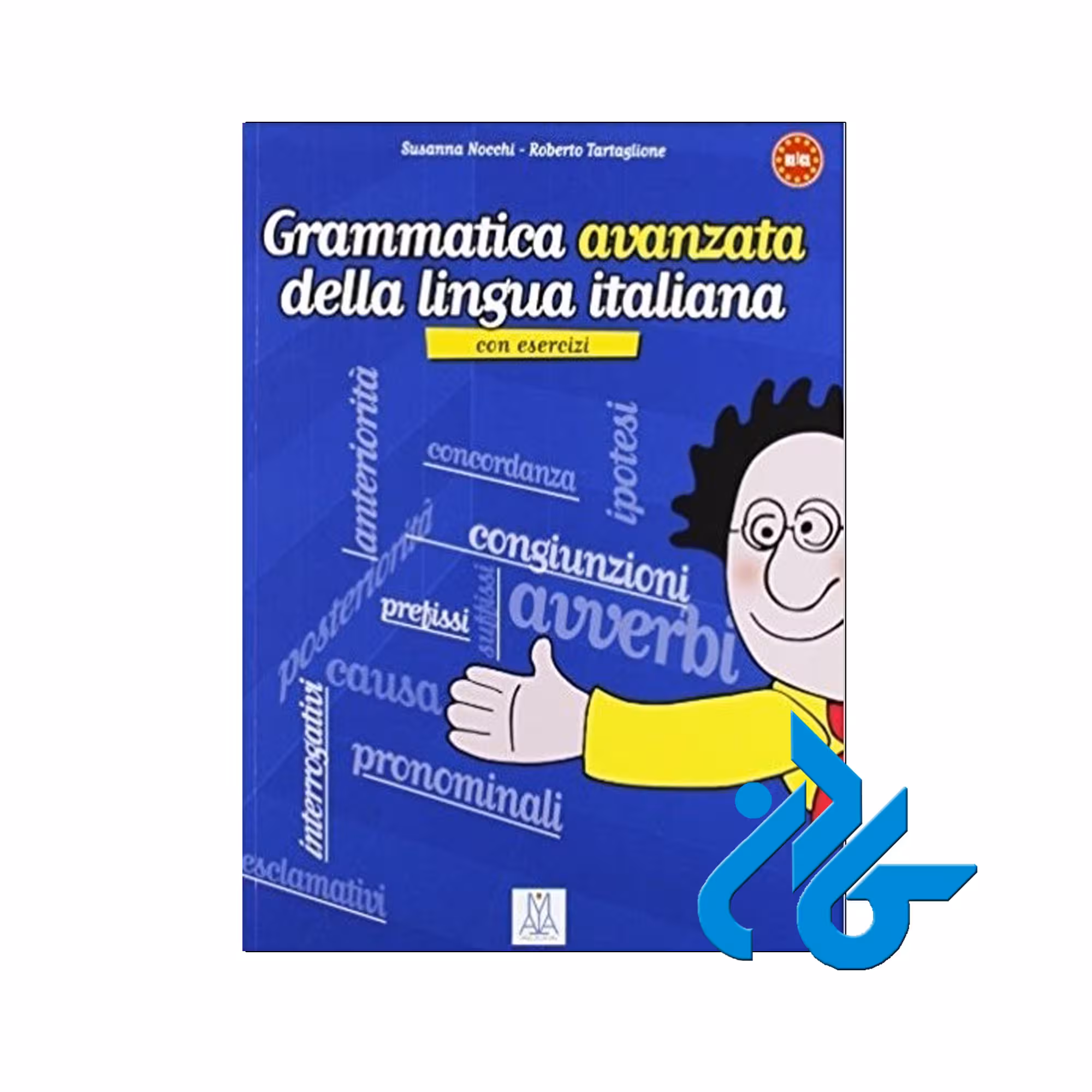 Grammatica Avanzata خرید از فروشگاه کتاب کادن تا 50% تخفیف خرید کتاب ایتالیایی