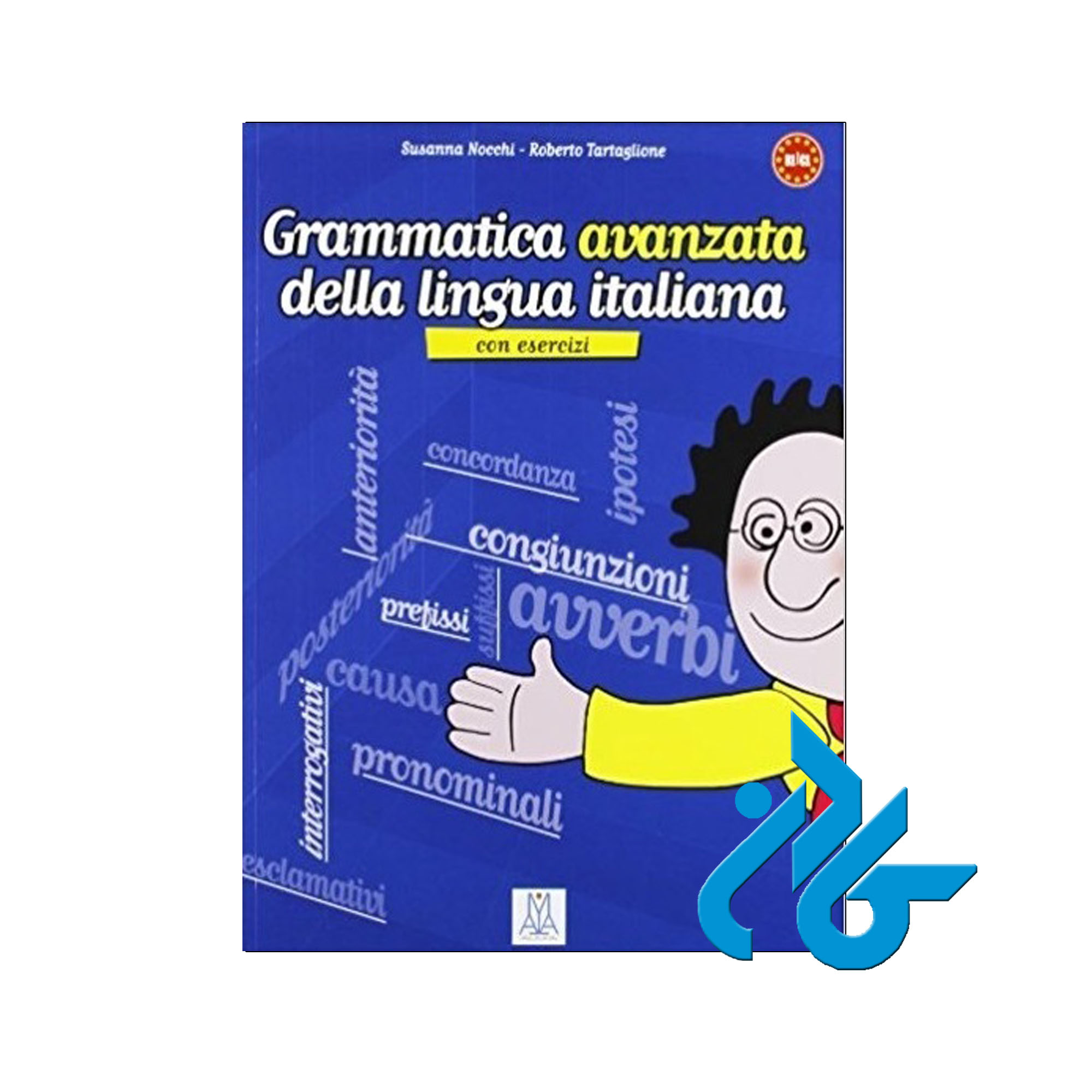 Grammatica Avanzata خرید از فروشگاه کتاب کادن تا 50% تخفیف خرید کتاب ایتالیایی