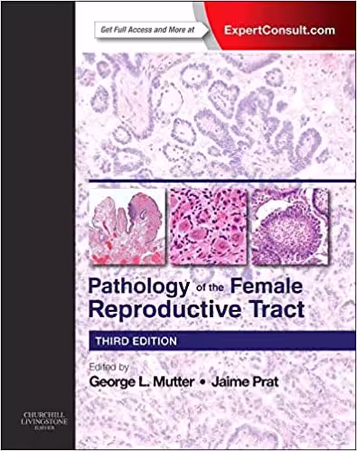 Pathology of the Female Reproductive Tract, 3ed - کتاب پزشکی بهار