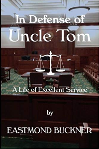 خرید و دانلود نسخه کامل کتاب In Defense of Uncle Tom: A Life of Excellent Service
