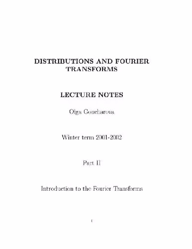 خرید و دانلود نسخه کامل کتاب Distributions and Fourier Transforms. Lectures Notes. Winter term 2001-2002. Part II