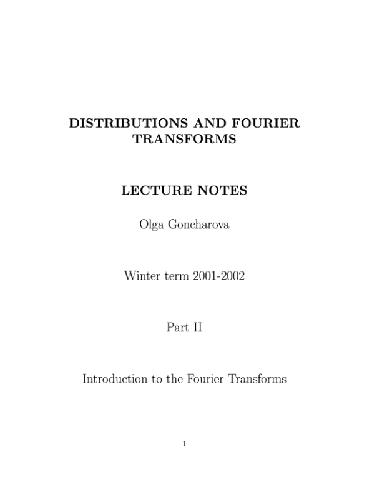 خرید و دانلود نسخه کامل کتاب Distributions and Fourier Transforms. Lectures Notes. Winter term 2001-2002. Part II