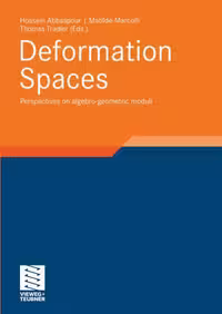 خرید و دانلود نسخه کامل کتاب Deformation Spaces: Perspectives on Algebro-Geometric Moduli (Vieweg Aspects of Mathematics)