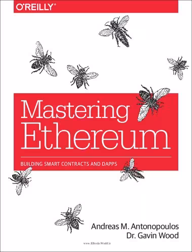 خرید و دانلود نسخه کامل کتاب Mastering Ethereum: Building Smart Contracts and DApps