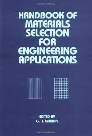 󾕇 دانلود کتاب Handbook Of Materials Selection For Engineering Applications, 1997 - دانلود کتاب های دانشگاهی