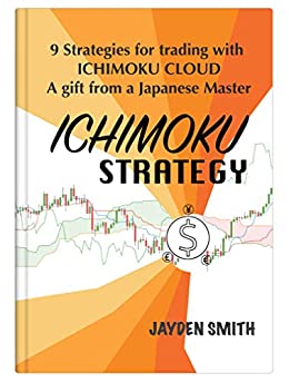 خرید و دانلود نسخه کامل کتاب ICHIMOKU STRATEGY: 9 strategies for trading with ichimoku - a gift from a Japanese master - PDF