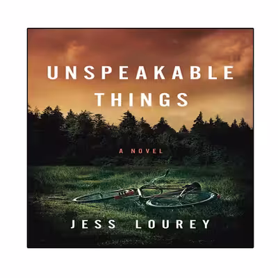 کتاب Unspeakable Things اثر Jess Lourey انتشارات نبض دانش