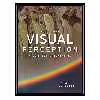 کتاب Visual Perception: A Clinical Orientation, Fourth Edition اثر Steven Schwartz انتشارات مؤلفین طلایی
