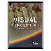 کتاب Visual Perception: A Clinical Orientation, Fourth Edition اثر Steven Schwartz انتشارات مؤلفین طلایی